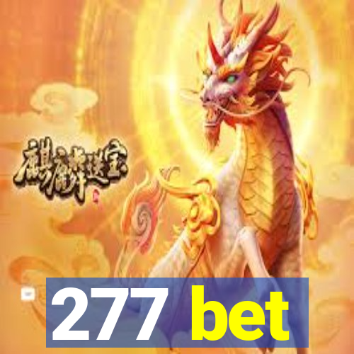 277 bet